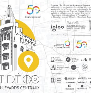 Lansarea primului traseu Art Deco din Bucureşti, cu audioghid în limba franceză