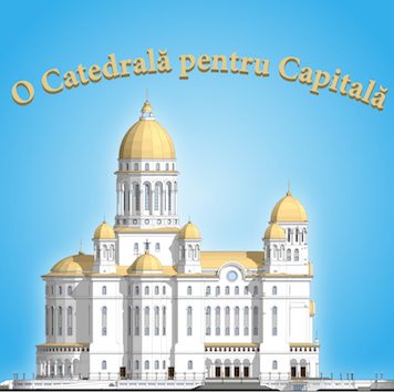 Catedrala Neamului nu primește bani de la Primăria Capitalei