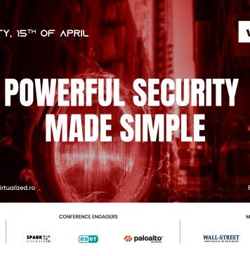 Epoca Covid-19 versus securitatea cibernetică se dezbat la Cybersecurity – Powerful security made simple