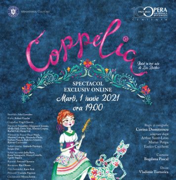 „Coppélia”, transmis online de Opera Națională București de 1 iunie