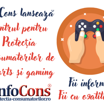 InfoCons lansează Centrul pentru Protecţia Consumatorilor de Esports şi gaming