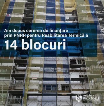 Primăria Sectorului 2 a depus cererea de finanțare prin PNRR pentru Reabilitarea Termică a 14 blocuri