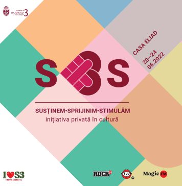 Primăria Sectorului 3 organizează prima ediție a evenimentului ”SOS Cultura- Susţinem, Sprijinim, Stimulăm iniţiativa privată în cultură