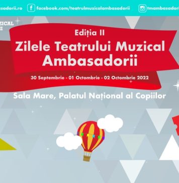 Zilele Teatrului Muzical Ambasadorii 2022 – spectacole, muzică, teatru şi dans pentru copii şi tineri