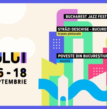 Zilele Bucureștiului, în perioada 16-20 septembrie 2022. Programul evenimentelor organizate în Capitală