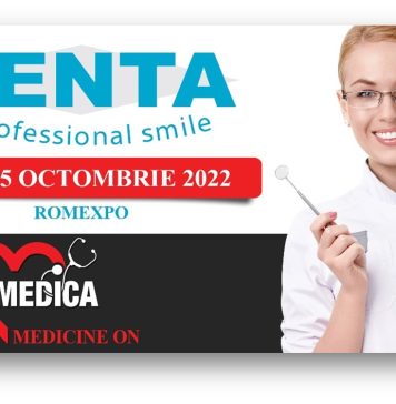 Începe #DENTAROMMEDICA2022 – conceptul dedicat medicinei dentare și generale din România