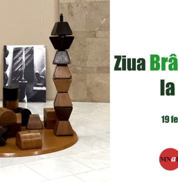 MNAR: Ateliere şi tururi ghidate – pe 19 februarie, de Ziua Naţională Constantin Brâncuşi