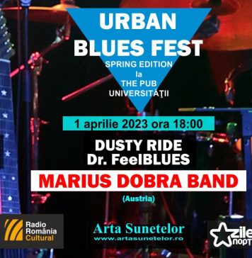 Urban Blues Fest #3 Spring Edition 2023 – de vineri, până duminică, în The Pub Univestităţii
