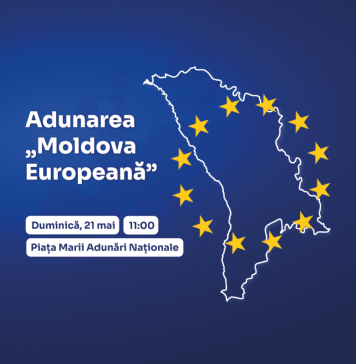 Detalii despre organizarea Adunării „Moldova Europeană” din 21 mai
