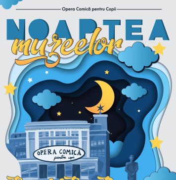 Noaptea Muzeelor la Opera Comică pentru Copii, cu experiențe unice și memorabile