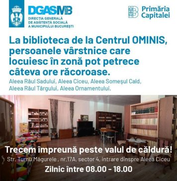 Persoanele vârstnice care fac cu greu față caniculei, așteptate la biblioteca de la Centrul Ominis