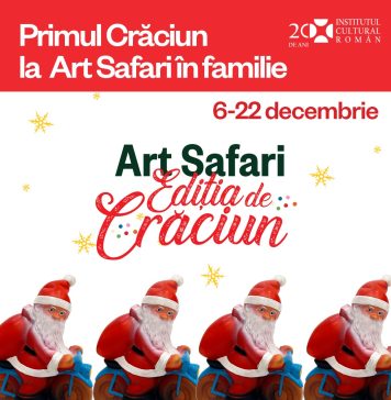 Se deschide Art Safari Christmas Edition, din 6 decembrie