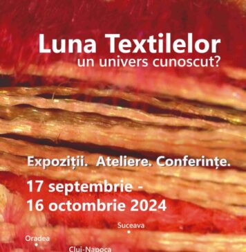 Proiectul ”Luna Textilelor”, între 16 septembrie – 14 octombrie în mai multe muzee din Capitală