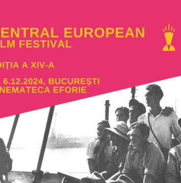 Central European Film Festival – între 4 şi 6 decembrie, la Cinemateca Eforie