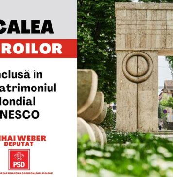 Mihai Weber, liderul PSD Gorj: Includerea Ansamblului Monumental „Calea Eroilor” în Lista Patrimoniului Mondial UNESCO, o reușită imensă pentru Gorj!