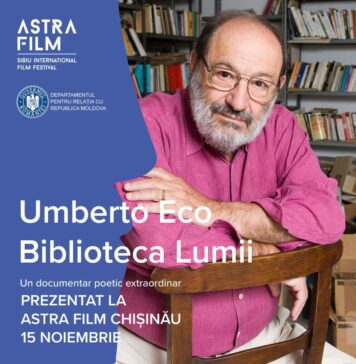Astra Film Chișinău. „Umberto Eco – Biblioteca lumii”, film-eveniment urmat de o dezbatere despre „Era Feudalismului Digital”