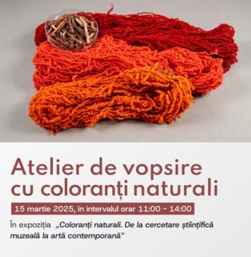 Atelier de vopsire cu coloranți naturali după rețete documentate istoric – sâmbătă, la Muzeul Național de Istorie