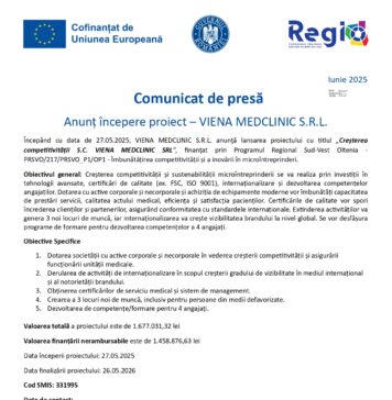 Comunicat de Presă privind lansarea proiectului „Creșterea competitivității S.C. VIENA MEDCLINIC SRL”