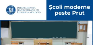 Școli moderne peste Prut realizate cu sprijinul financiar al Departamentului pentru Relația cu Republica Moldova